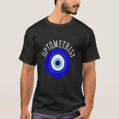 Ophthalmologist Optometrist Optometry And Optician Tシャツ (正面)