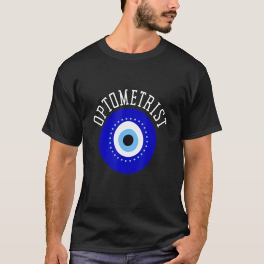Ophthalmologist Optometrist Optometry And Optician Tシャツ (正面)