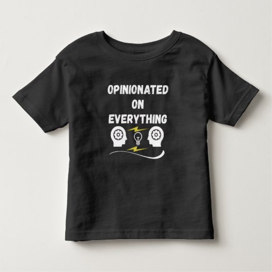 Opinionated On Everything トドラーTシャツ (正面)