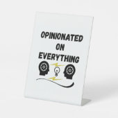 Opinionated On Everything 台座サイン (正面)