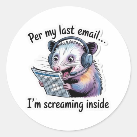 Opossum Office Sticker - Per My Last Email Vinyl D ラウンドシール (正面)