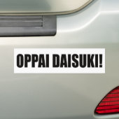 Oppaiのdaisuki! バンパーステッカー (車上)