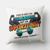 Opportunity Not Obligation Gym Quote クッション (裏面)