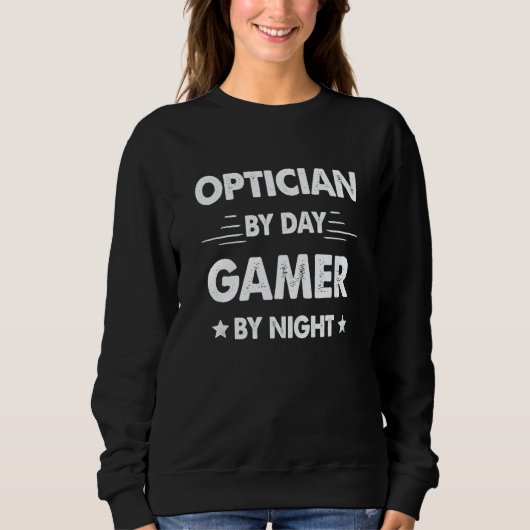 Optician By Day Gamer By Night スウェットシャツ (正面)