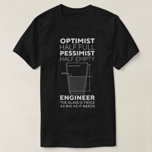 Optimist Pessimist Engineer Engineering Gift Men W Tシャツ (デザイン正面)