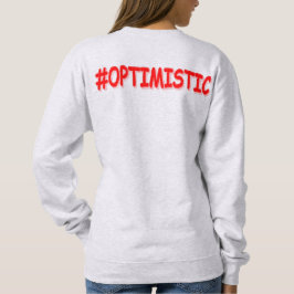 「#OPTIMISTIC」かわいいデザイン。買今 スウェットシャツ