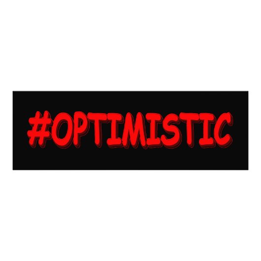 「#OPTIMISTIC」かわいいデザイン。買今 フォトプリント            (正面)