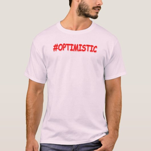 「#OPTIMISTIC」かわいいデザイン。買今 Tシャツ (正面)
