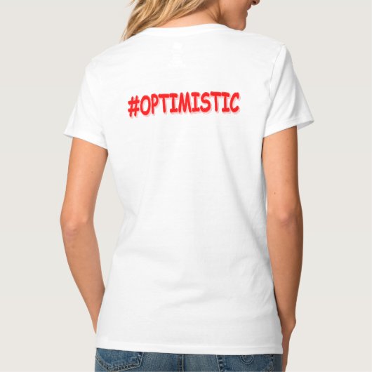 「#OPTIMISTIC」かわいいデザイン。買今 Tシャツ (裏面)