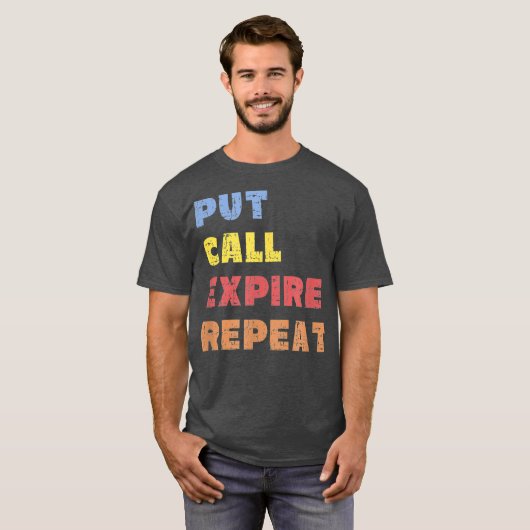 Options Trader Saying Put Call Repeat Stock Tシャツ (正面フル)