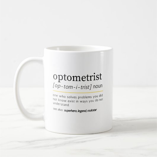 Optometrist Noun Definition Eye Care Humor コーヒーマグカップ (左)