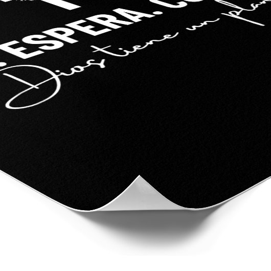 Ora Espera Confía Dios Tiene Un Plan Fe Cristiana  ポスター (角)