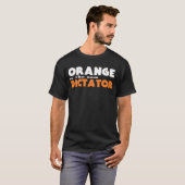 ORANGEは新しい独裁者 Tシャツ (正面フル)