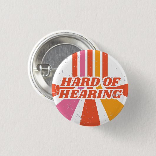 Orange 70s Typography Retro Hard of Hearing 缶バッジ (正面&裏面)