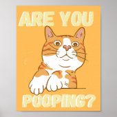 Orange CAT Are you pooping bathroom Poster ポスター (正面)