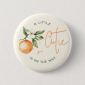 Orange Citrus Little Cutie Baby Shower Button 缶バッジ (正面)