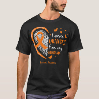 Orange For My Husband Leukemia Awareness Tシャツ