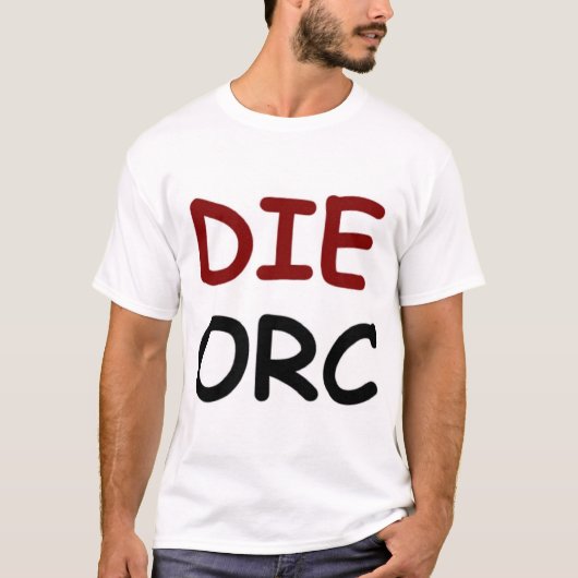 ORCは死にます Tシャツ (正面)