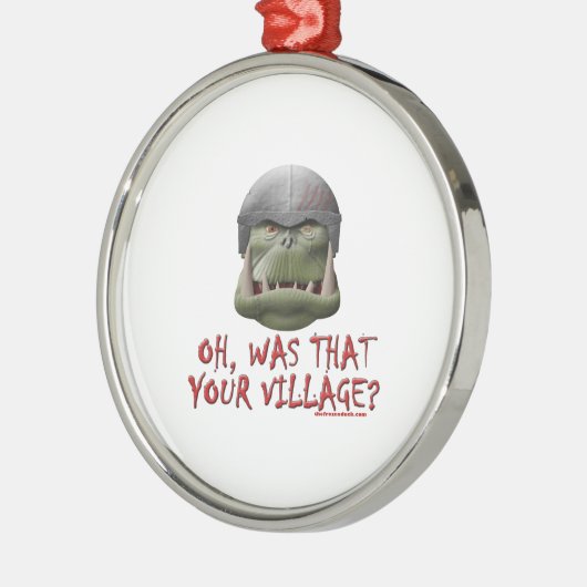 Orc: それはあなたの村でしたか。 メタルオーナメント (左)