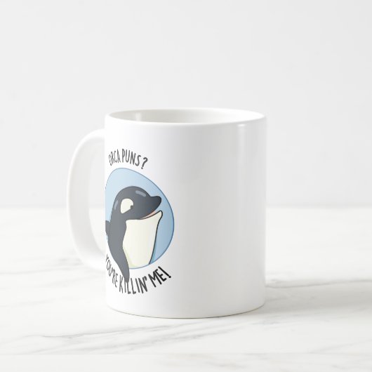 Orcaプンスあなたは私を殺おもしろい人殺しホエールプン コーヒーマグカップ (正面左)