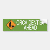 Orca歯医者の先行 バンパーステッカー (正面)