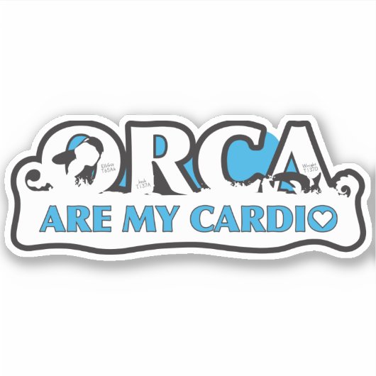 ORCA Are My Cardio Vinyl Sticker シール (正面)