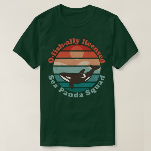 Orcas Marine Biologist O-Fish-Ally Licensed Sea Pa Tシャツ (デザイン正面)