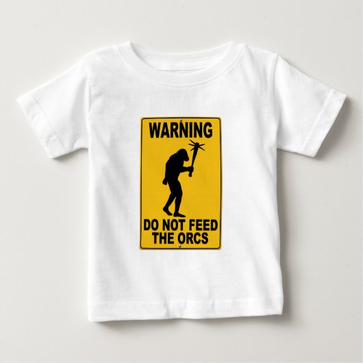 Orcsを食べ物を与えないで下さい ベビーTシャツ (正面)