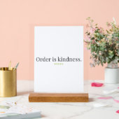 "Order is Kindness" quote Pedestal Sign アクリルサイン (ウェディング)