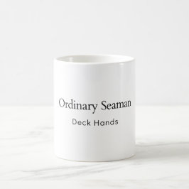 Ordinary Seaman Deck Hands コーヒーマグカップ