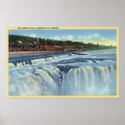 Oregon City、ORWillamette滝ViewCity、OR ポスター (正面)