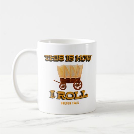 Oregon Trail History Buff Teeの転がこの方法 コーヒーマグカップ (左)