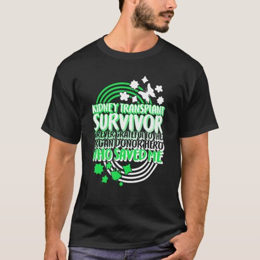Organ Donation Awareness Kidney Transplant Survivo Tシャツ (正面)