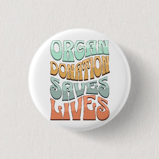 Organ Donation Saves Lives T-Shirt 缶バッジ (正面)
