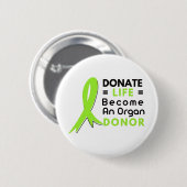Organ Donation Saves Lives, Transplant Awareness 缶バッジ (正面&裏面)