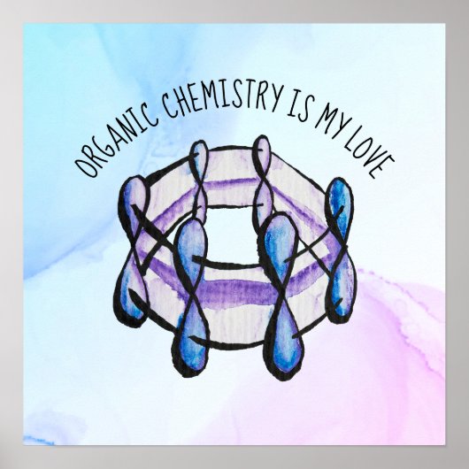 Organic Chemistry Love Molecule Student Teacher ポスター (正面)