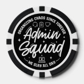 Organizing Chaos Funny Quote Admin Prof Day Squad ポーカーチップ (正面)