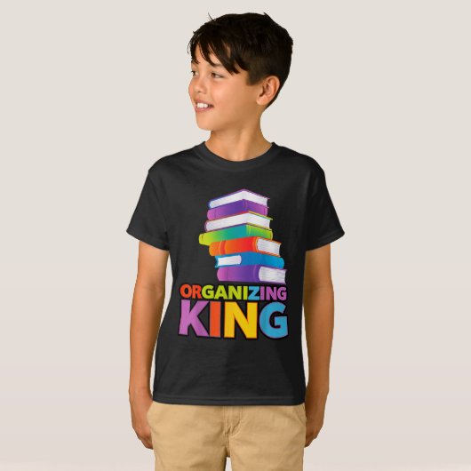 Organizing King Quote Fun For Books Lovers Librari Tシャツ (正面フル)
