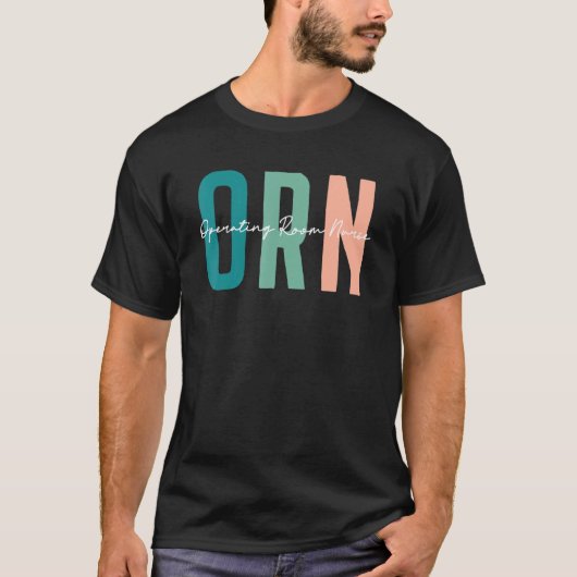 ORN Job Operating Room Nurse Appreciate  Love ORN  Tシャツ (正面)