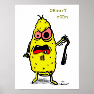 Ornery Cornポスター ポスター