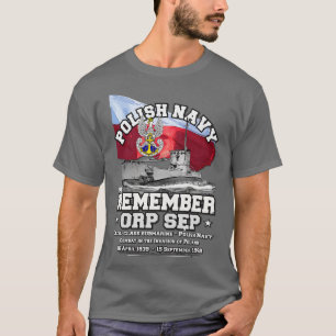ORP Sepポーランド海軍の潜水艦を覚える Tシャツ