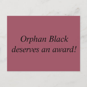 Orphan Blackは賞の陳述書に値する ポストカード