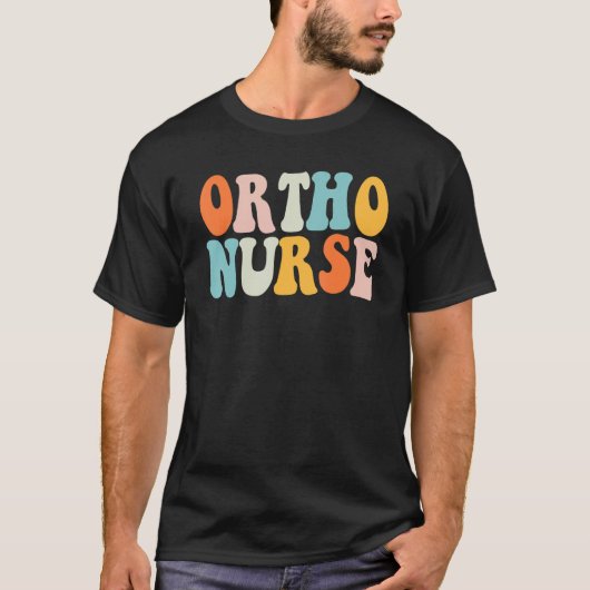 Ortho Nurse Groovy Nursing School Women Nurse Orth Tシャツ (正面)