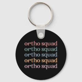 Ortho Squad Orthodontist Orthopedics Nurse Gift キーホルダー