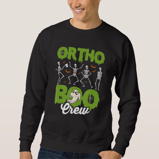 Ortho Squad Spooky Ortho Orthopedic Halloween Boo  スウェットシャツ (正面)
