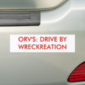 ORV: BYWRECKREATIONを運転して下さい バンパーステッカー (車上)