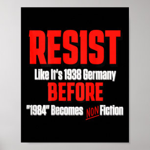 Orwell 1984がNon Fiになる前の1938のように抵抗する ポスター