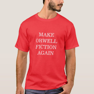 Orwell Fictionを再びTシャツにする Tシャツ