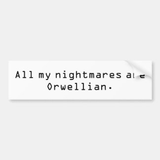 Orwellianのバンパーステッカー バンパーステッカー