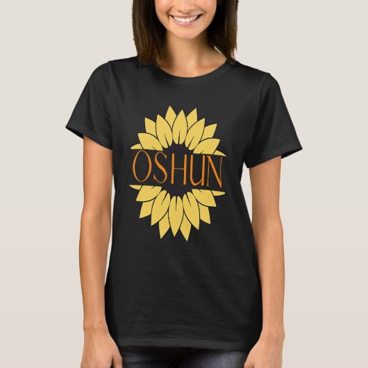 Oshun Soul Goddess of Divinity Femininity And Lov Tシャツ (正面)